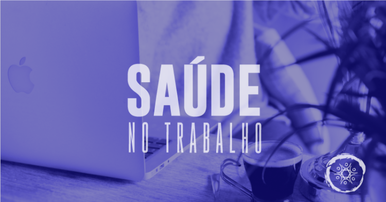 Saúde no Trabalho